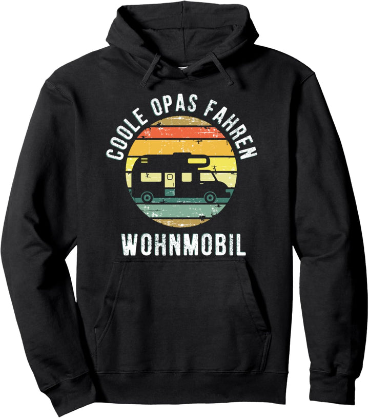Coole Opas Fahren Wohnmobil - Camping Spruch Opa Geschenk Pullover Hoodie