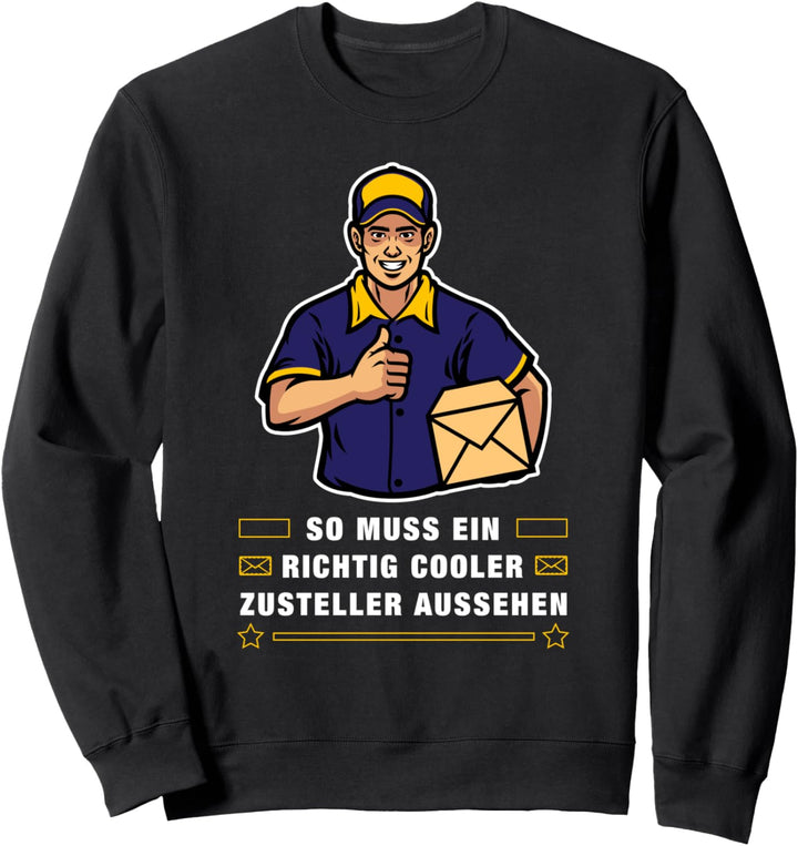 Postbote Zusteller Design Briefträger Paketbote Outfit Sweatshirt