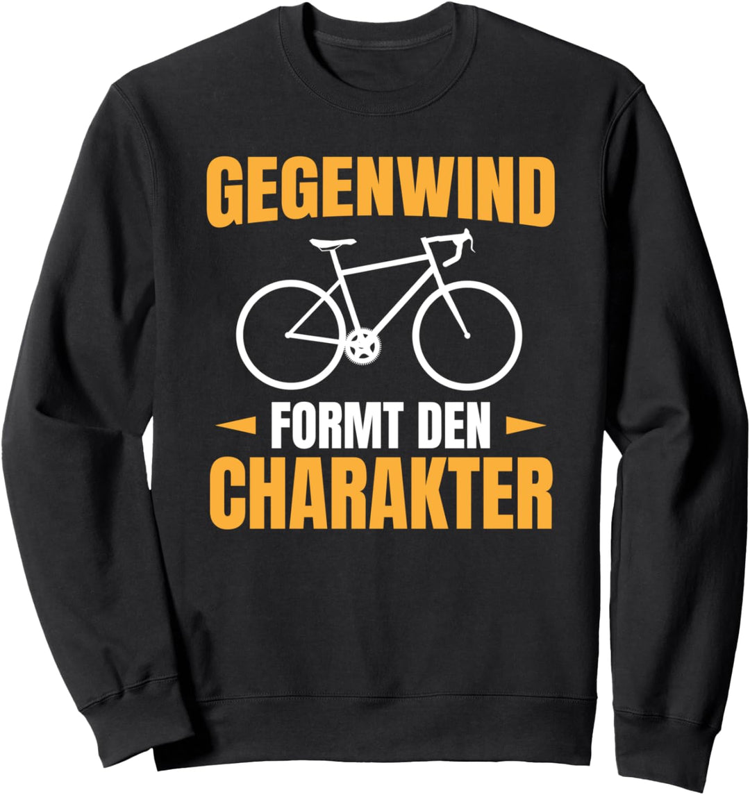Lustiger Radfahrer Spruch Radsportler Fahrrad Gegenwind Sweatshirt
