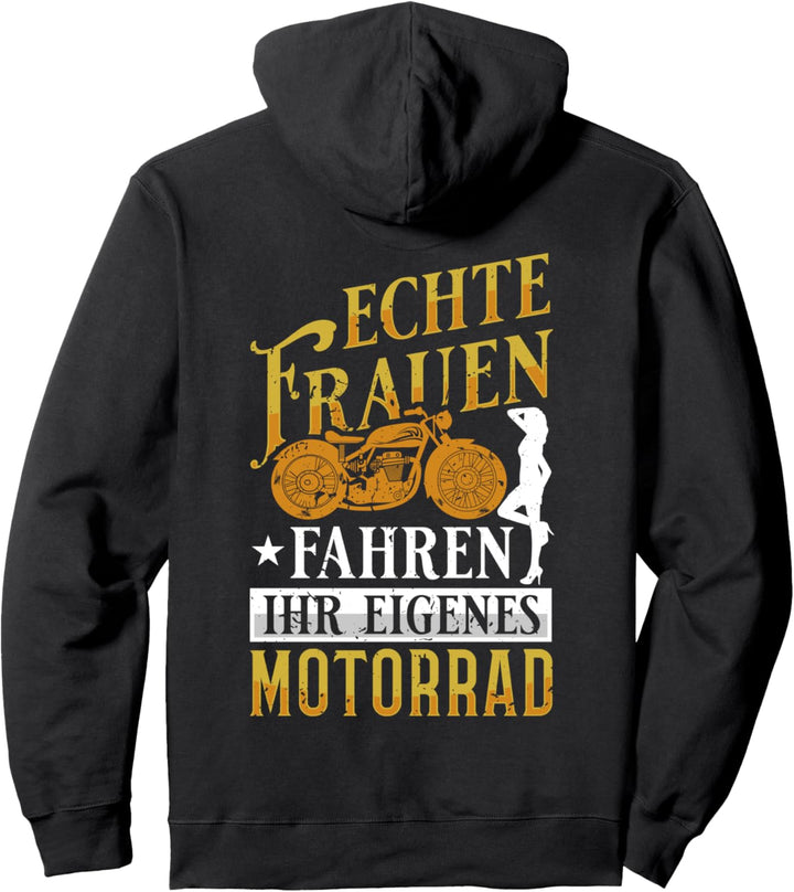 Echte Frauen fahren ihr eigenes Motorrad Bikerin Pullover Hoodie