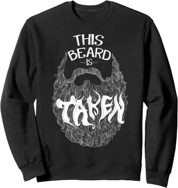 This Beard Is Taken Line Art Sweatshirt