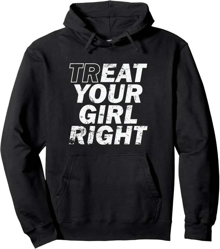 Behandle dein Mädchen richtig zum Vatertag Pullover Hoodie