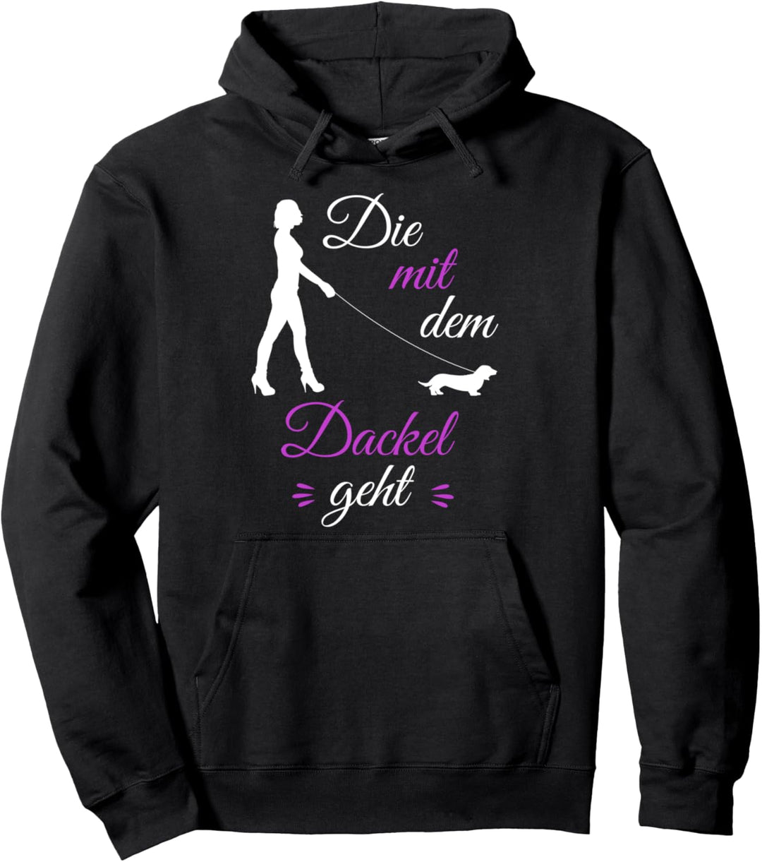 Die mit dem Dackel geht Hunde Fun Pullover Hoodie