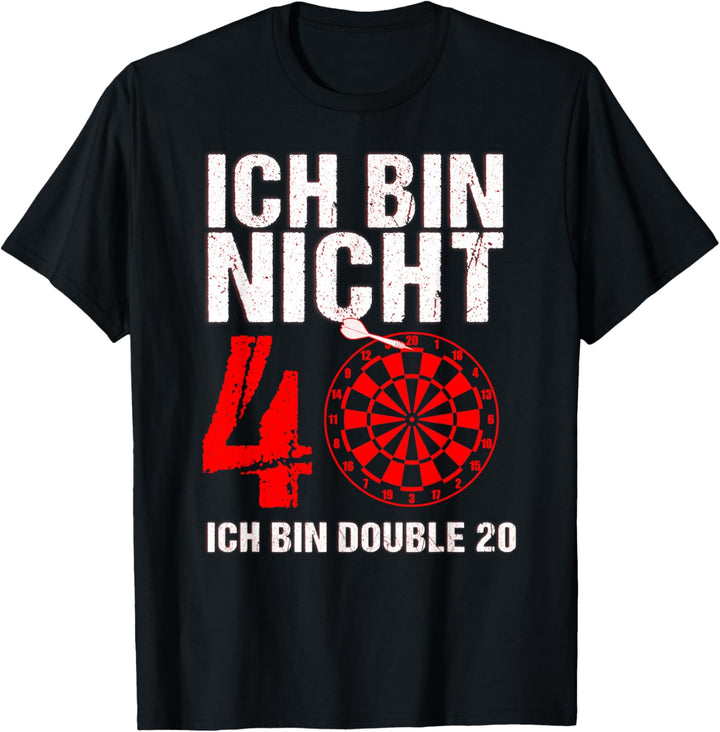 40. Geburtstag Geschenk-Idee Mann lustiger Dart Spruch Darts T-Shirt
