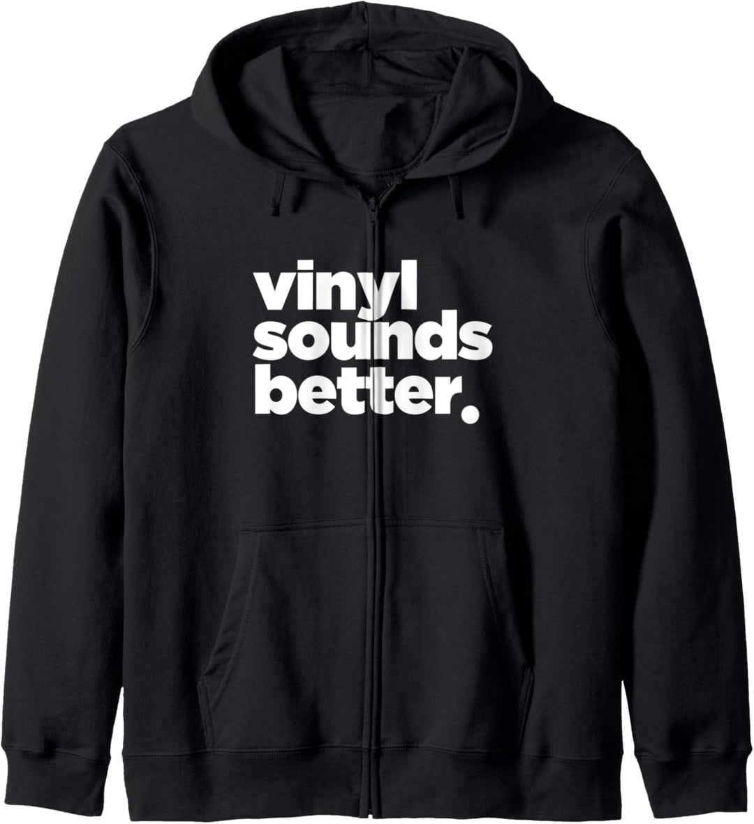 Vinyl Sounds Better Kapuzenjacke