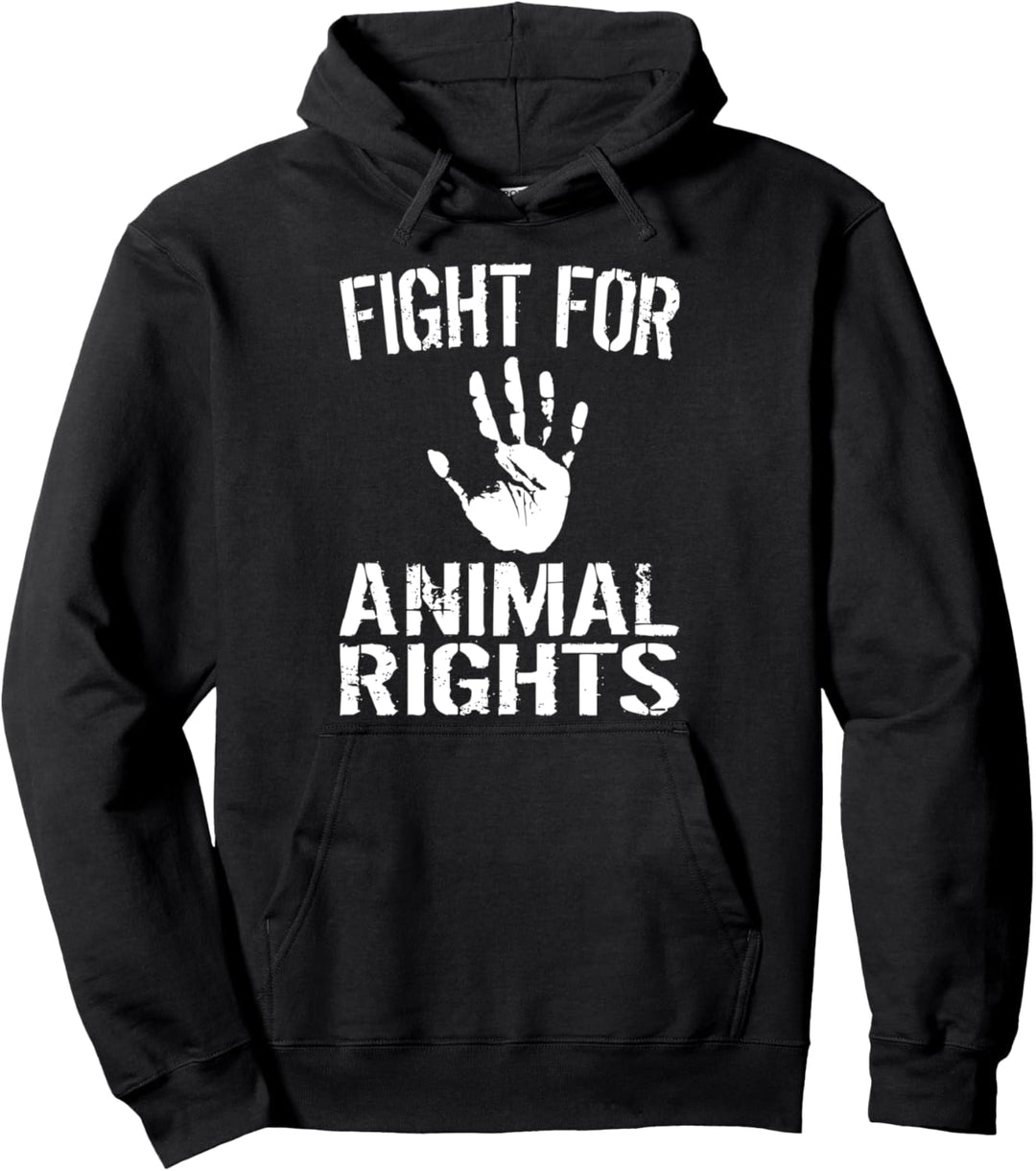 Fight for Animal Rights Umwelt Klima Tierschützerin Pullover Hoodie