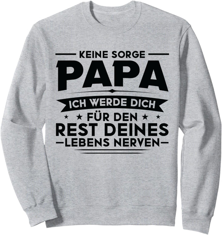 Papa Tochter Sohn Sweatshirt