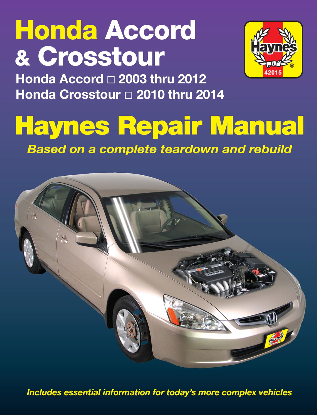 Honda Accord & Crosstour (03-14): 2003-14 (Hayne's Repair Manual)