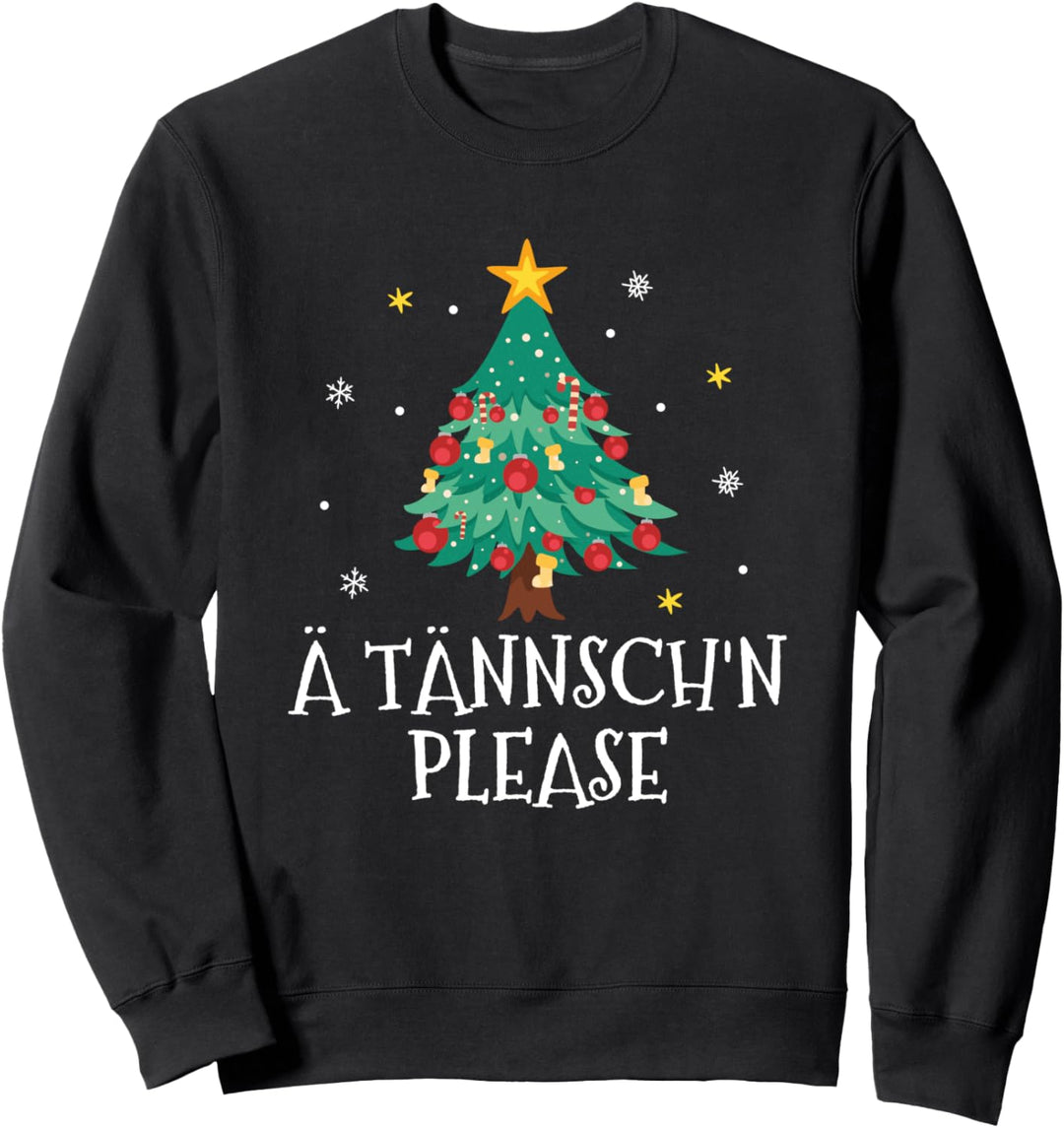 Weihnachten Ugly Christmas Weihnachtsbaum Ä Tännschen Please Sweatshirt