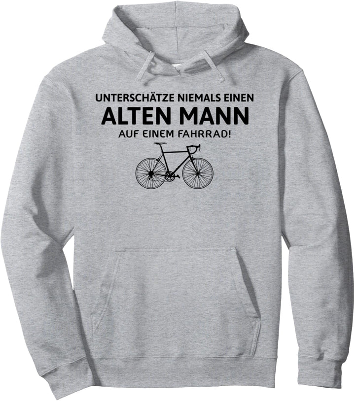Unterschätze Niemals Einen Alten Mann Auf Einem Fahrrad Pullover Hoodie