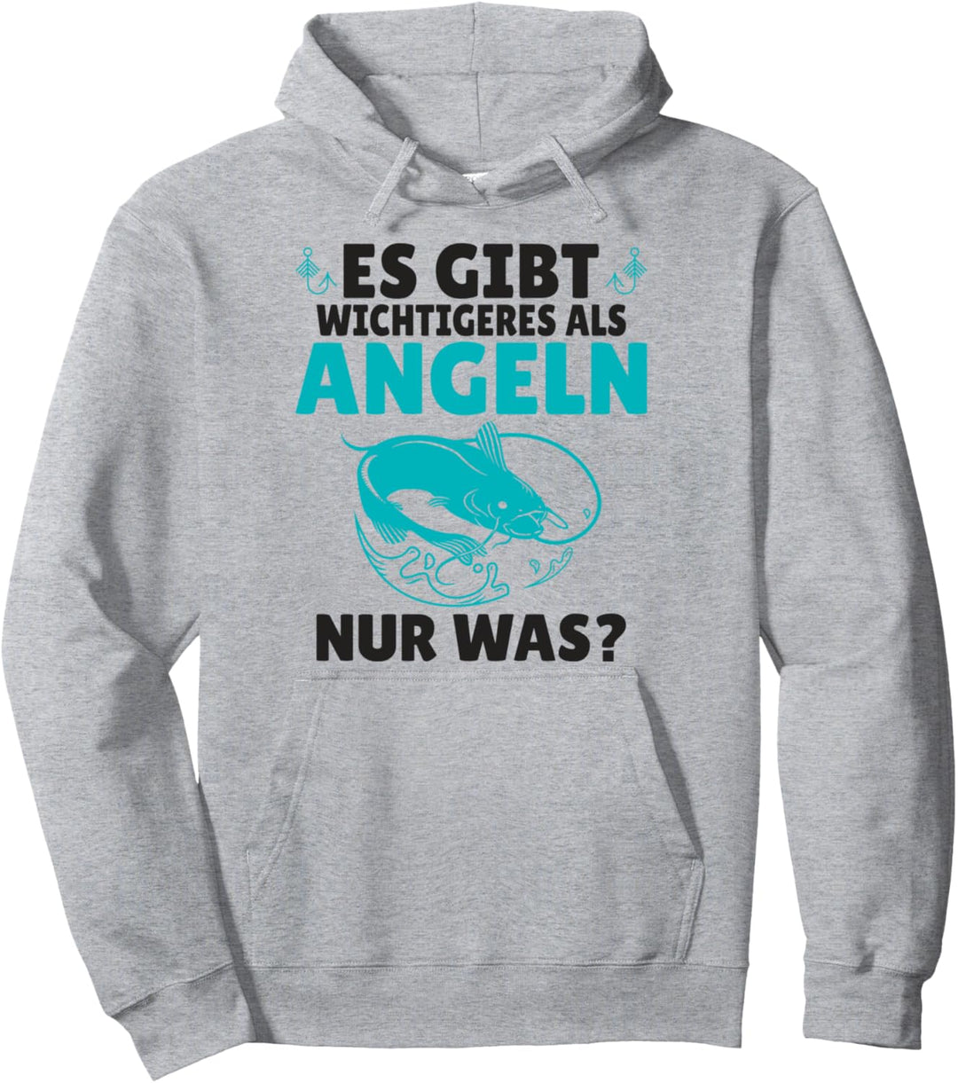 Es gibt wichtigeres als Angeln nur was angeln Hobby Angler Pullover Hoodie