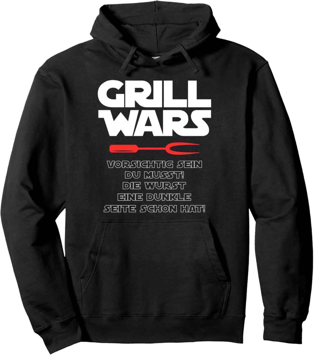 Grill Wars,vorsichtig,die Wurst eine dunkle Seite schon hat Pullover Hoodie