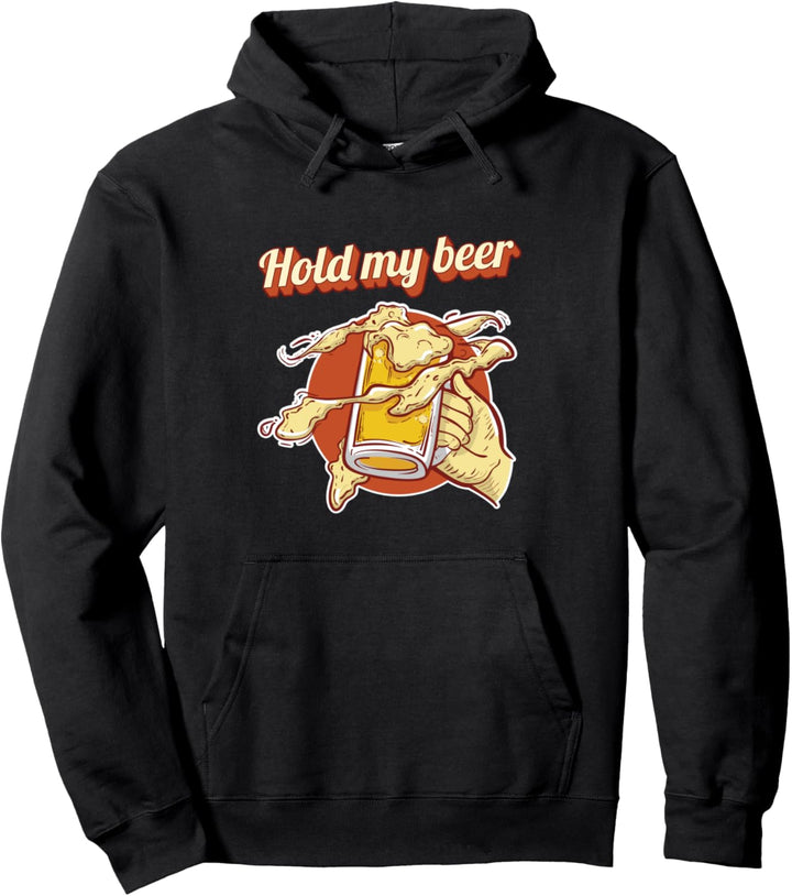 Hold My Beers Beer Pullover Hoodie