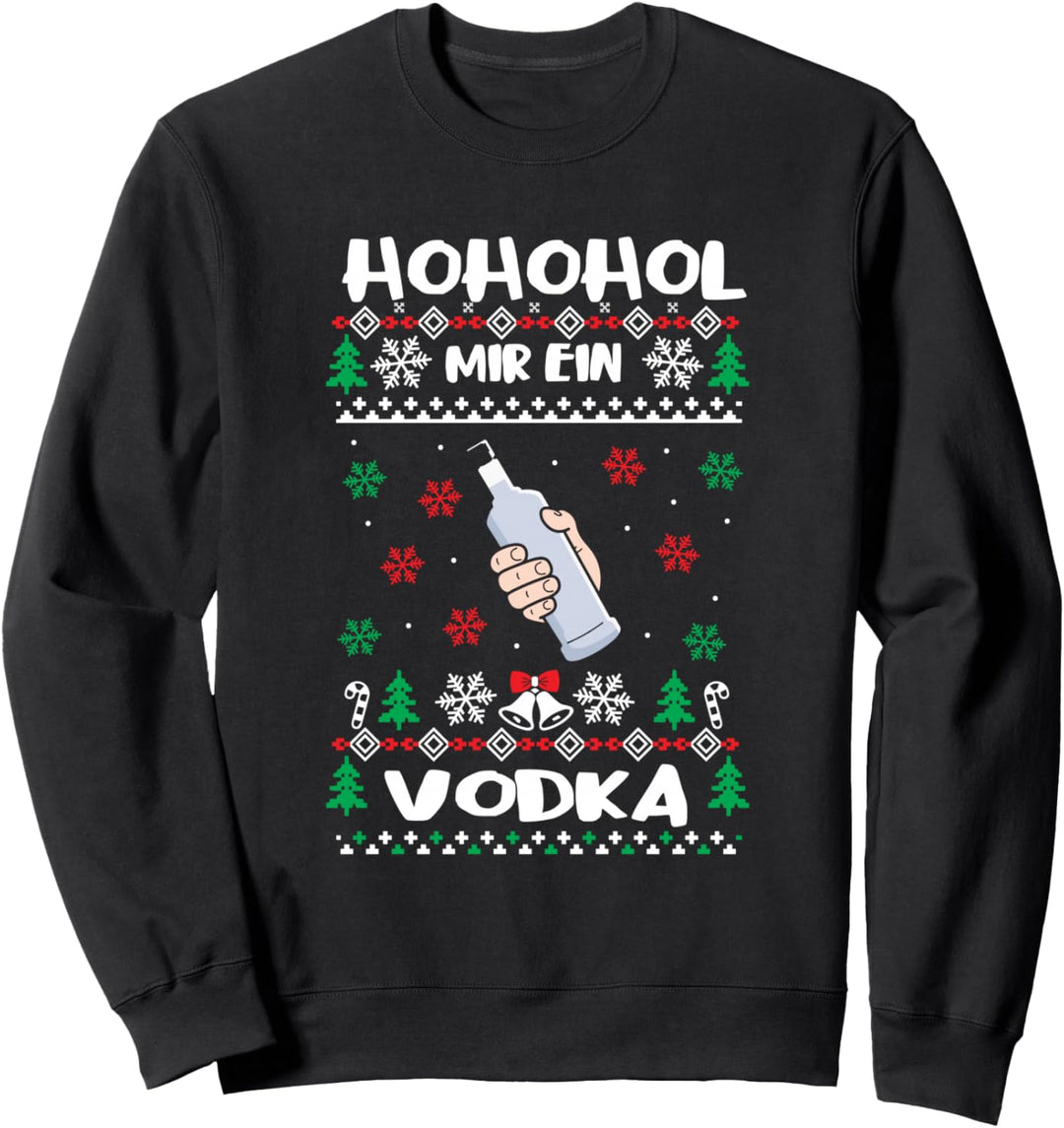 Ho ho hol mir mal ein Vodka Weihnachten Ugly Christmas Sauf Sweatshirt