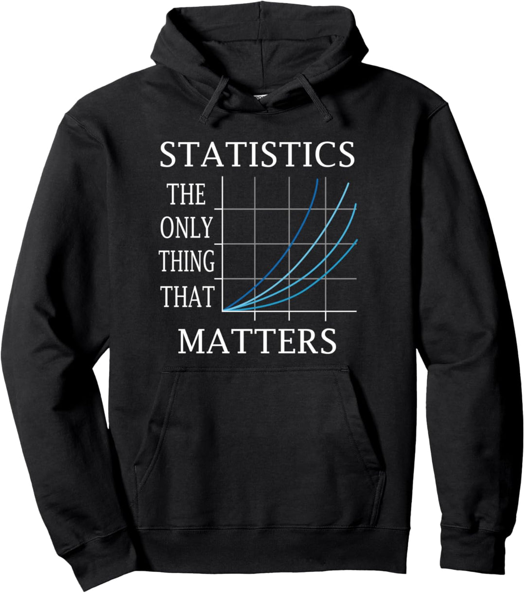 Statistics Matters Ironic Data Science Analyst Pullover Hoodie