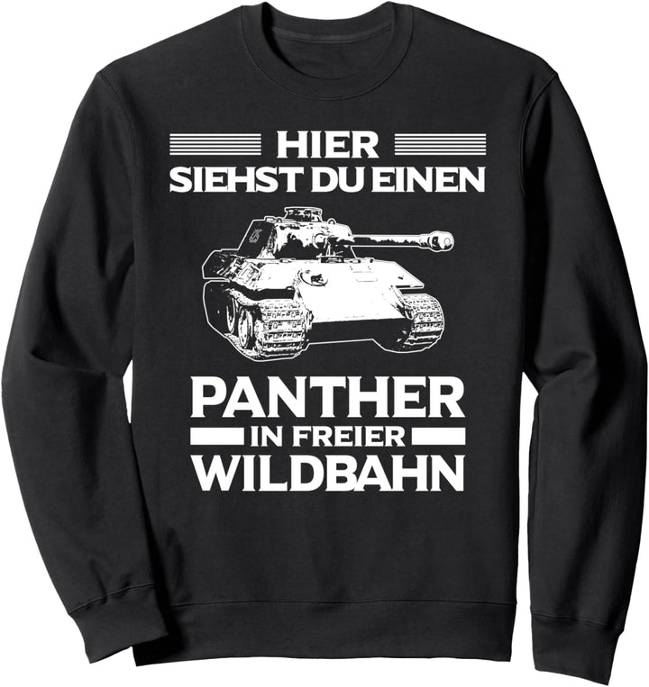 Panzerfahrer Panther In Freier Wildbahn Militär Panzer Sweatshirt