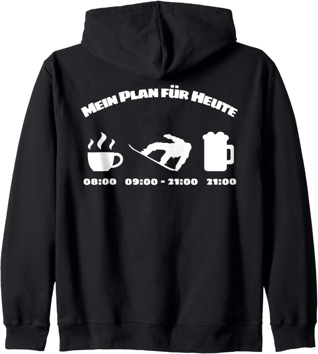 Snowboarder Tagesablauf - Snowboardfahrer Snowboard Kapuzenjacke