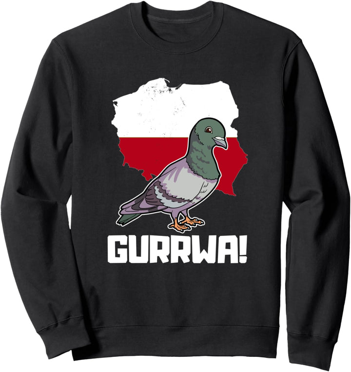 Taube Gurrwa Kurwa Polen Tauben Sweatshirt