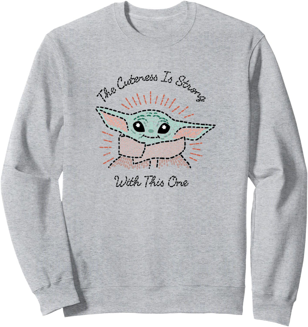 Star Wars The Mandalorian The Child Cuteness Is Strong Sweatshirt