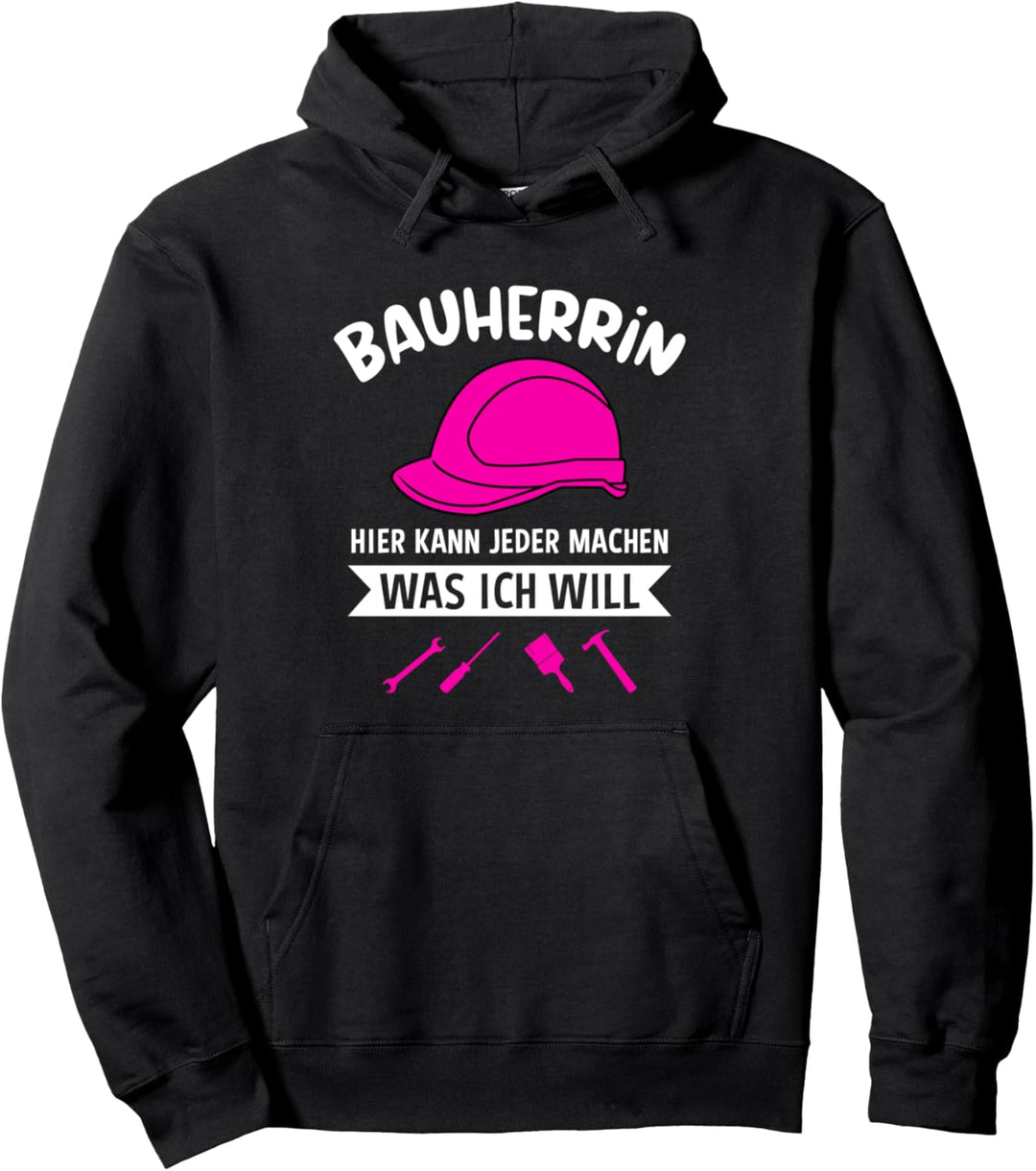 Bauleiterin Hausbau Traumhaus Arbeitsbekleidung Bauherrin Pullover Hoodie