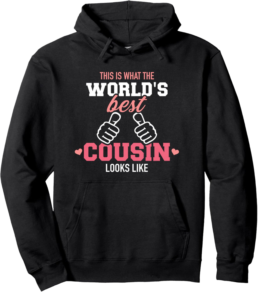 So sieht die beste Cousine der Welt aus Pullover Hoodie