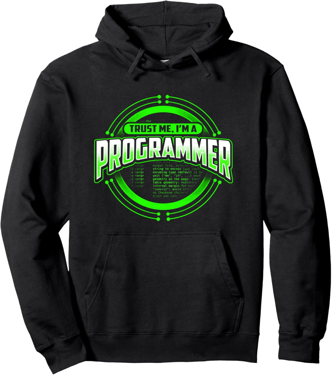 Computer Geek Coding Nerd Trust Me Im A Programmer Developer Pullover Hoodie