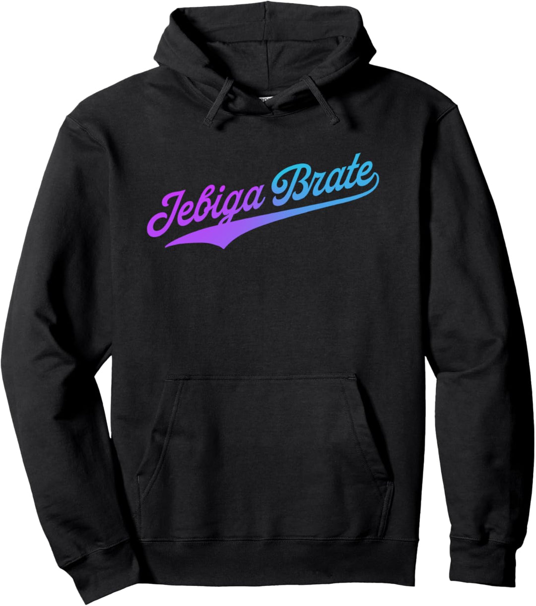Jebiga Brate Balkan Philosophie Slang Pullover Hoodie