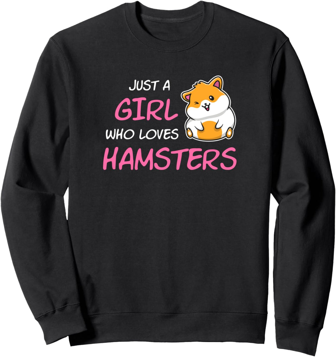 Just A Girl Who Loves Hamsters Mädchen Sweatshirt