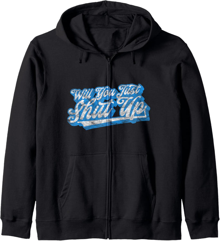 Will You Just Shut Up? Funny Anti-Trump Retro Distressed Kapuzenjacke