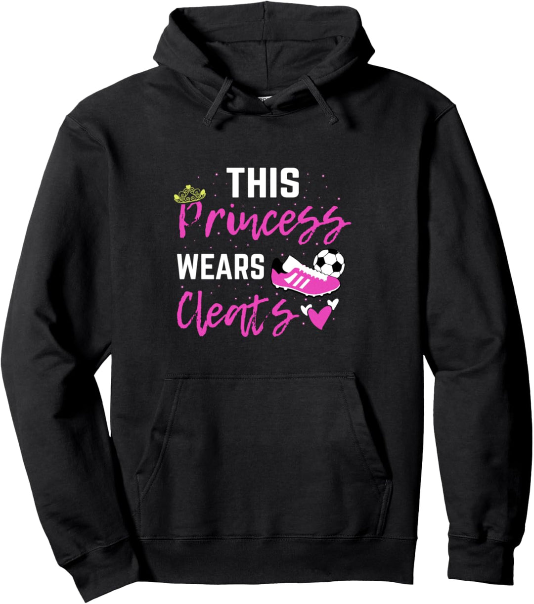 Soccer Girl Gift Princess Cleats Coach Soccer Player Gifts Pullover Hoodie