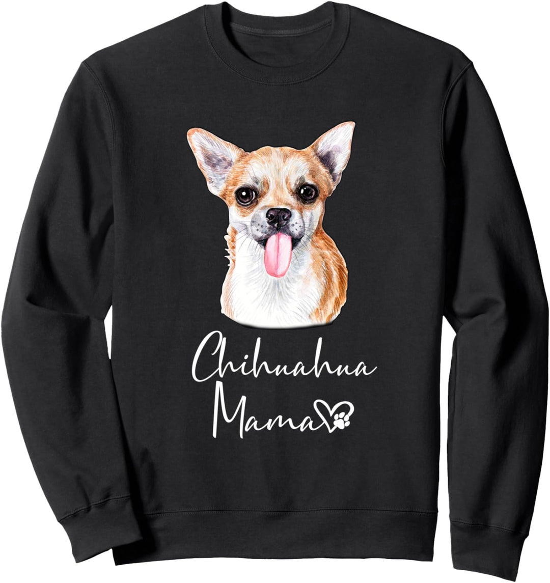 Chihuahua Mama Hundemama Hund Mama Frauchen Geschenk Sweatshirt