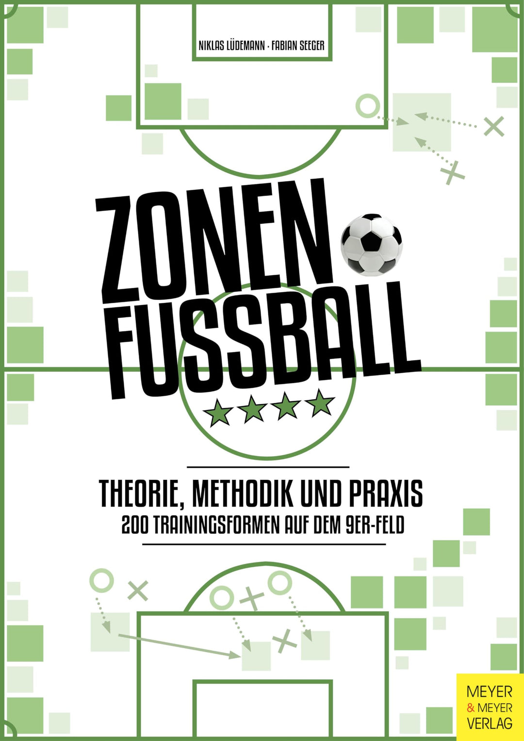 Zonenfussball - Theorie, Methodik, Praxis: 200 Trainingsformen auf dem 9er-Feld, Taschenbuch