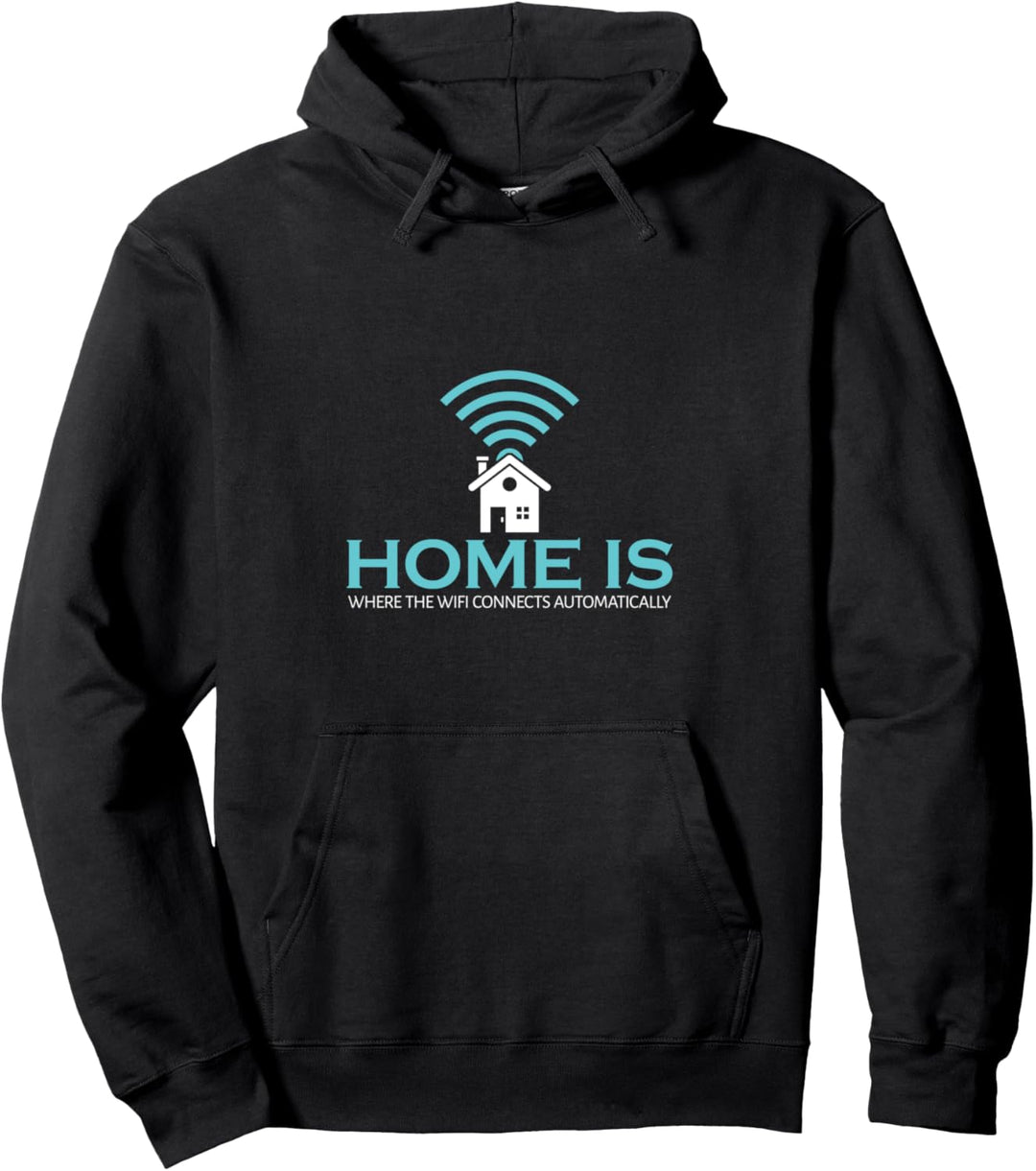 home is where the wifi connects automatically Zockerin Pullover Hoodie