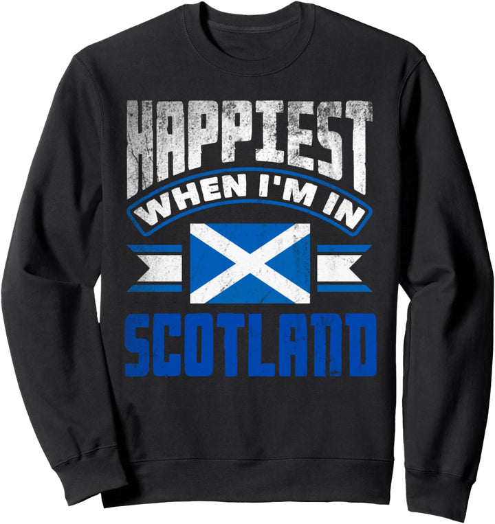Schottische Schottland-Flagge "Happiest When Im In Scotland" Sweatshirt