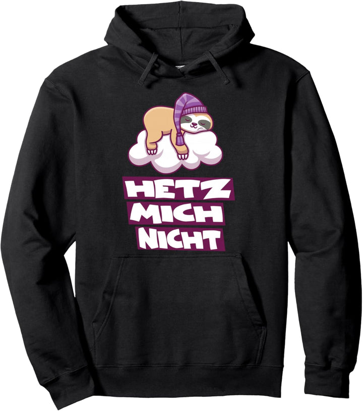Hetz Mich Nicht - Faultier Dab Dabbing Faultiere Pullover Hoodie