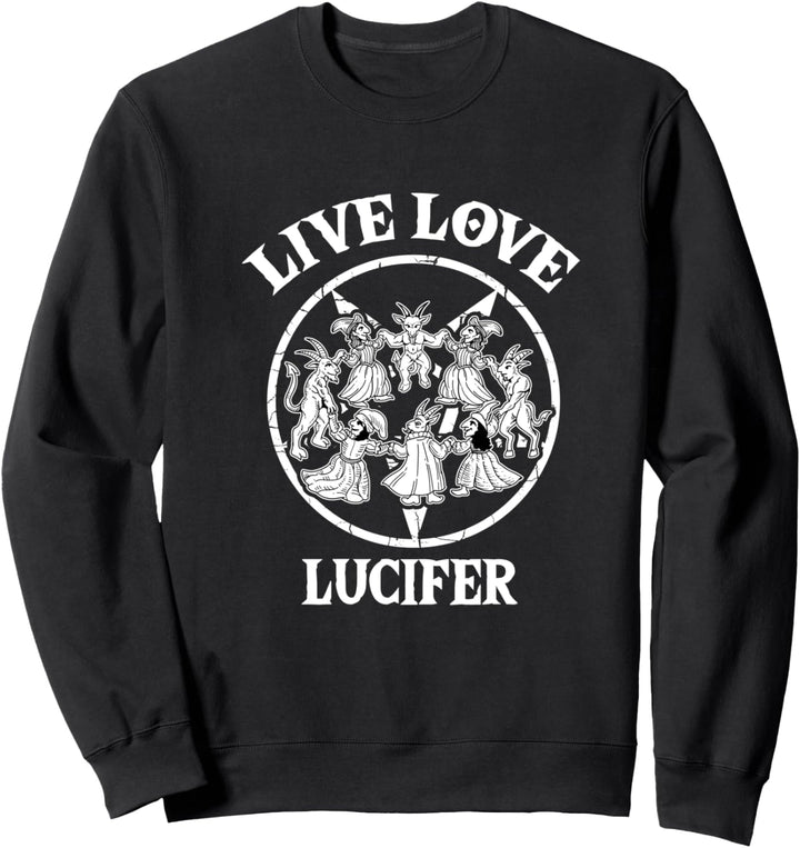 Live Love Luzifer Geschenk Okkulter Satanischer Teufel Sweatshirt
