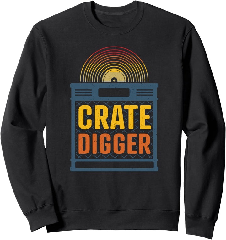 Crate digger - lp vinyl collector gift Sweatshirt