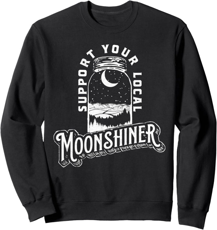 Support Your Local Moonshiner Funny Moonshine Jar Vintage Sweatshirt