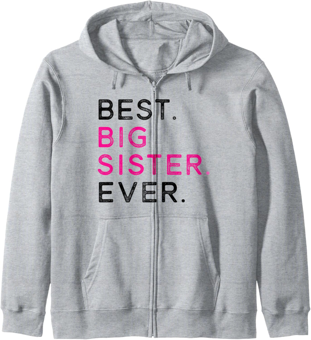Best Big Sister Ever Geschwister-Familienverkündung Sis Love Kapuzenjacke