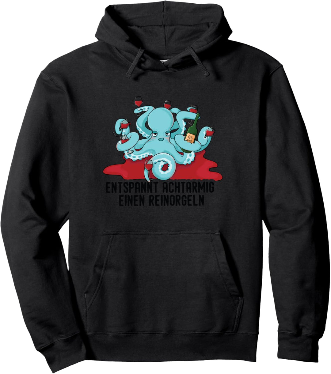 Entspannt Achtarmig einen Reinorgeln Tintenfisch Rotwein Pullover Hoodie