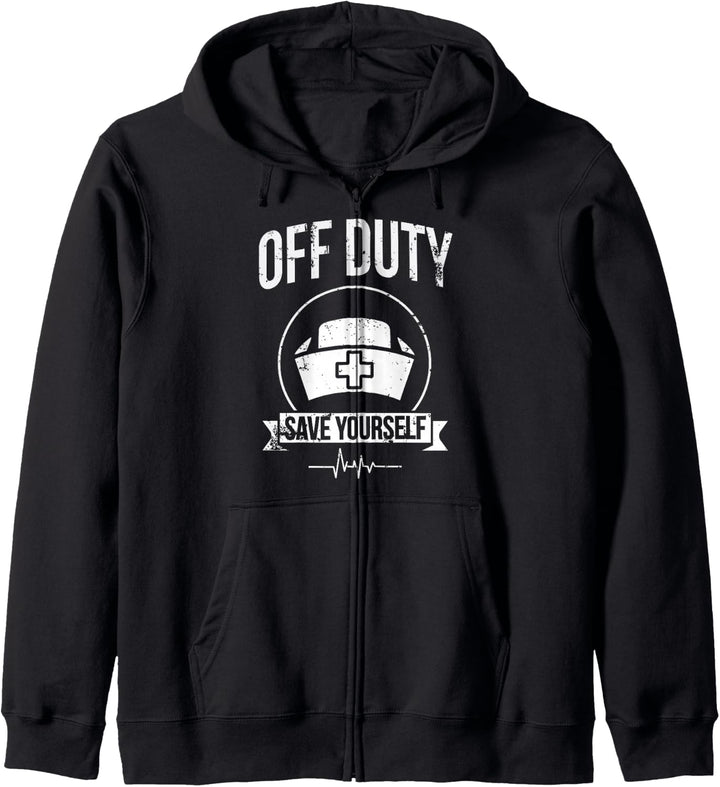 Off Duty Save Yourself Funny Registered Nurse Kapuzenjacke