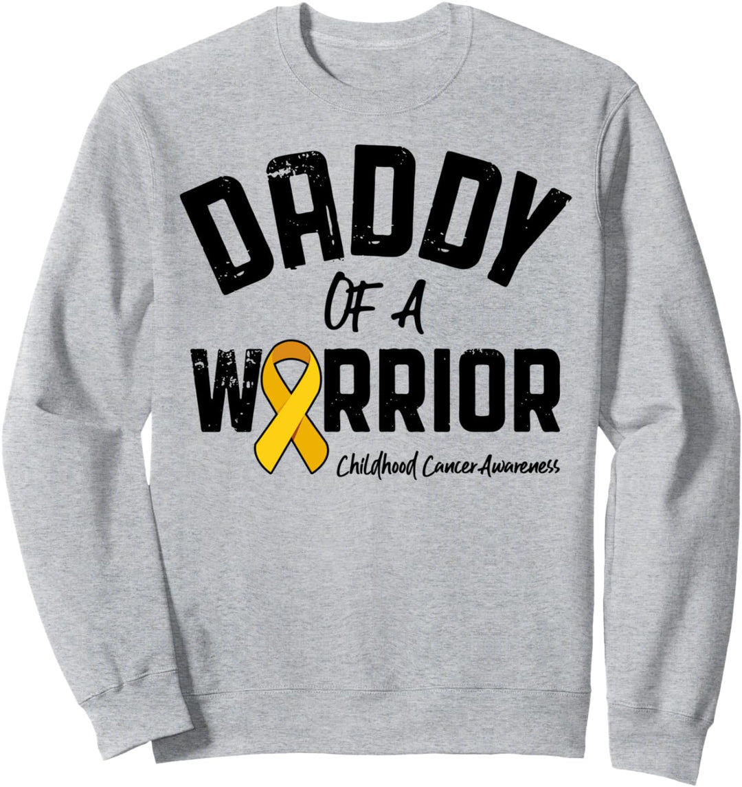 Daddy Of A Warrior Childhood Cancer Awareness Dad Papa Gifts Sweatshirt