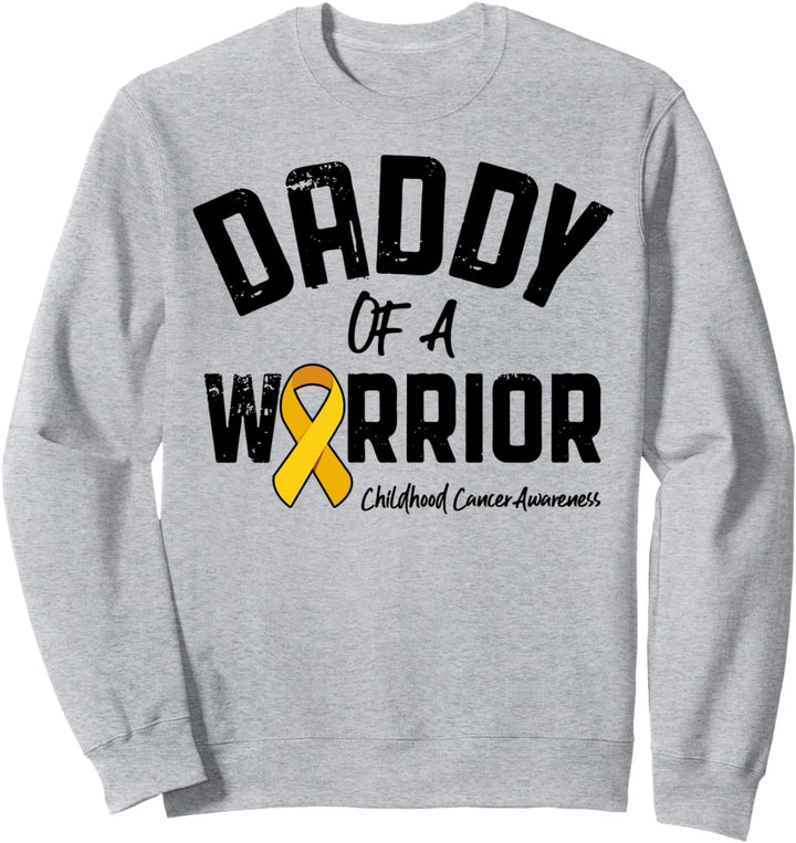 Daddy Of A Warrior Childhood Cancer Awareness Dad Papa Gifts Sweatshirt