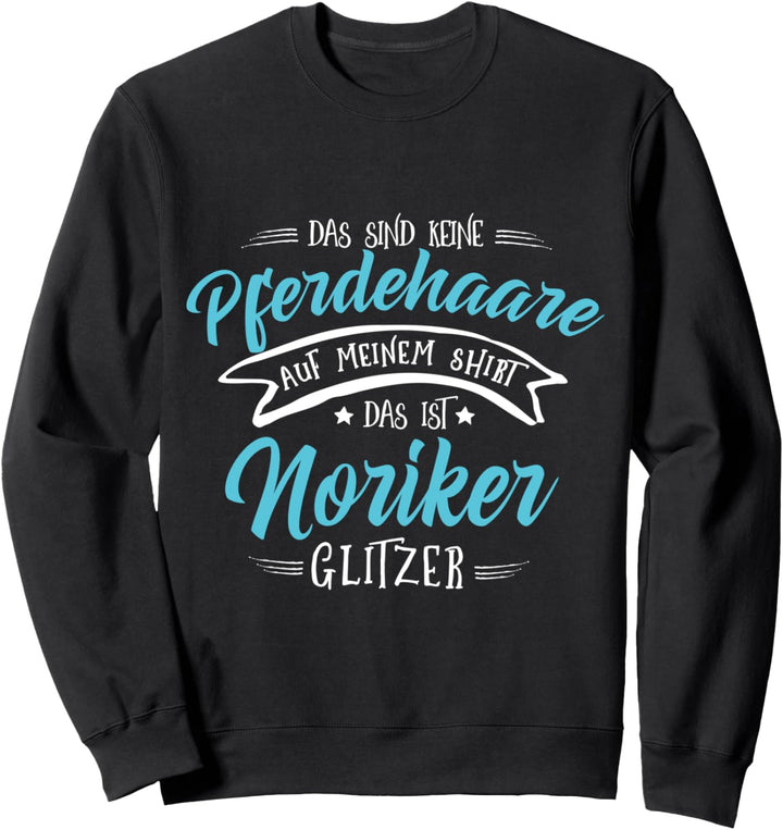 Noriker Glitzer Pferd Pferde Mädchen Geschenk Sweatshirt