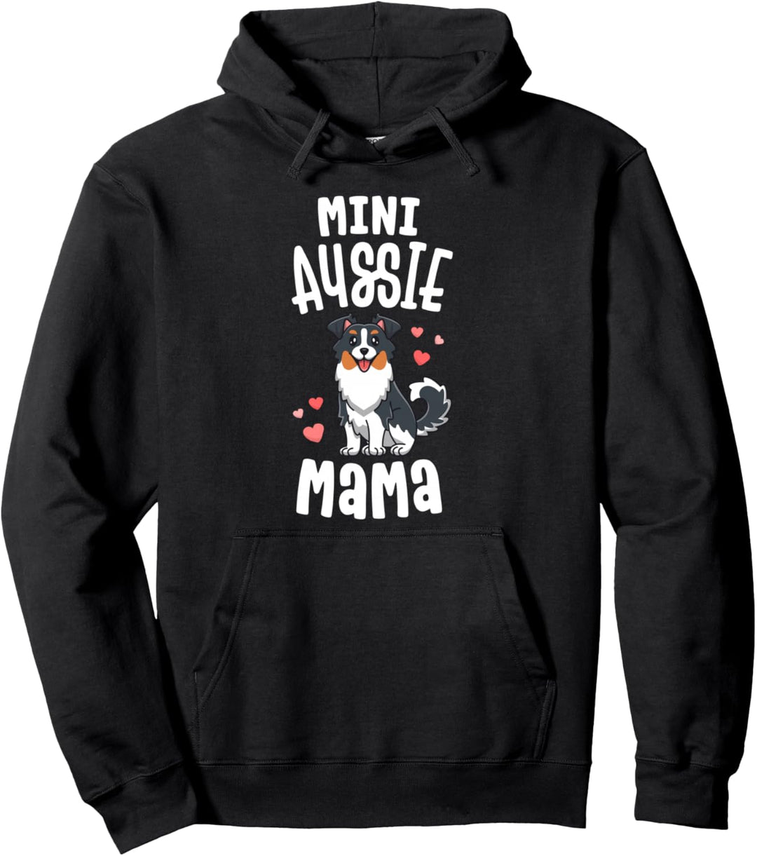 Mini Aussie Mama Shirt Women Toy Australian Shepherd Gifts Pullover Hoodie