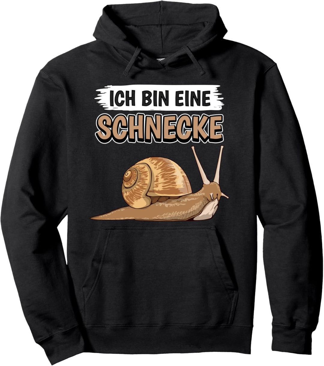 Schnecken Sachen Ich bin eine Schnecke Pullover Hoodie