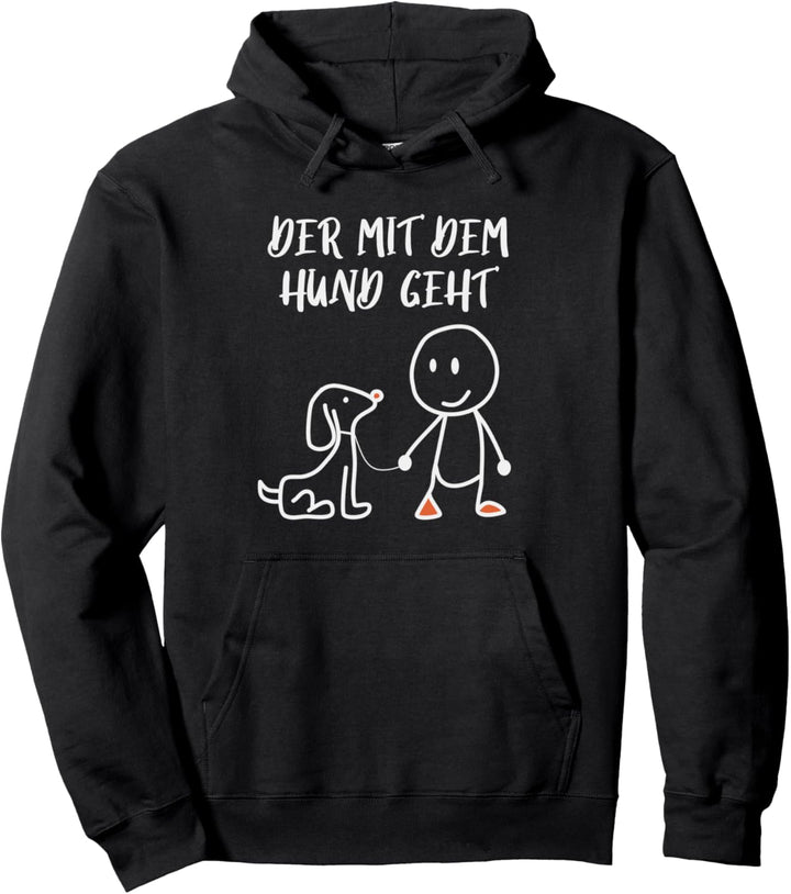 Hund Gassi Hundehalter Spruch für Herrchen und Hunde Pullover Hoodie