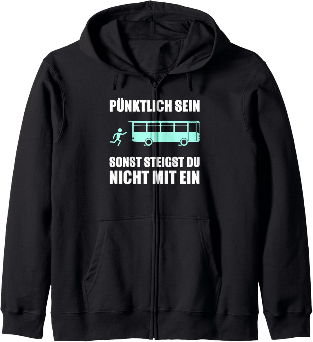 Busfahrer Spruch Bus Busfahrerin Kapuzenjacke