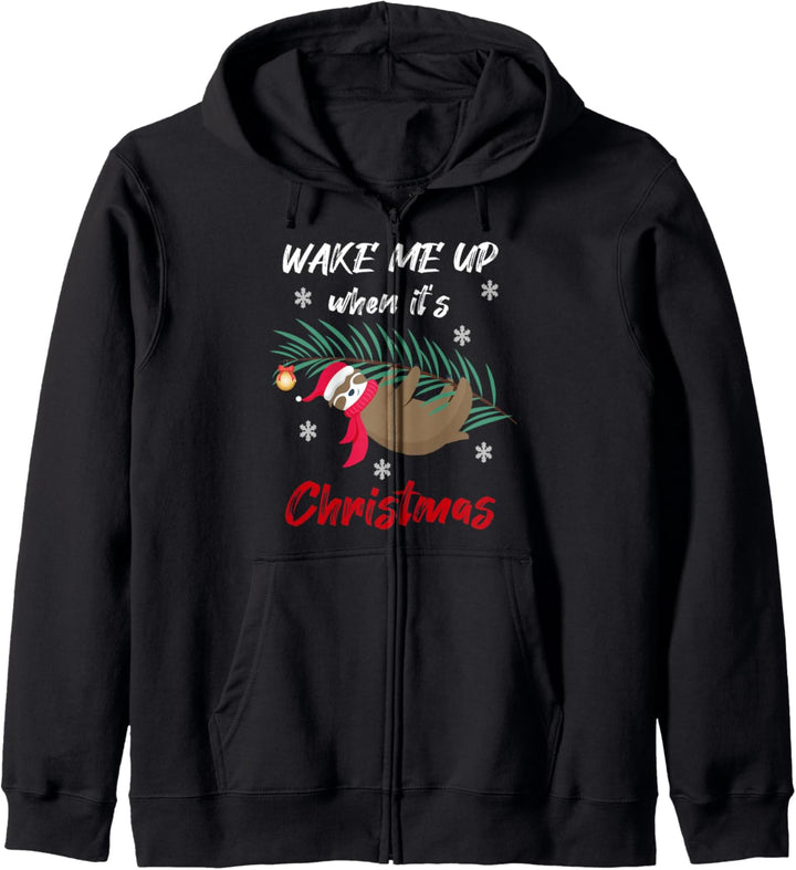 Weck mich auf, wenn es Weihnachten ist | Christmas Faultier Kapuzenjacke