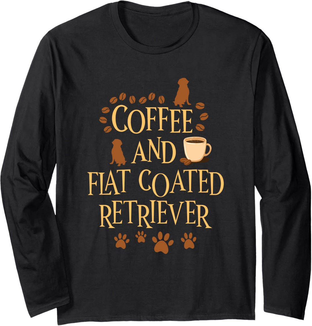 Kaffee und Flat Coated Retriever Hund Hunde Hundehalter Langarmshirt